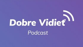 Podcast DOBRE VIDIEŤ