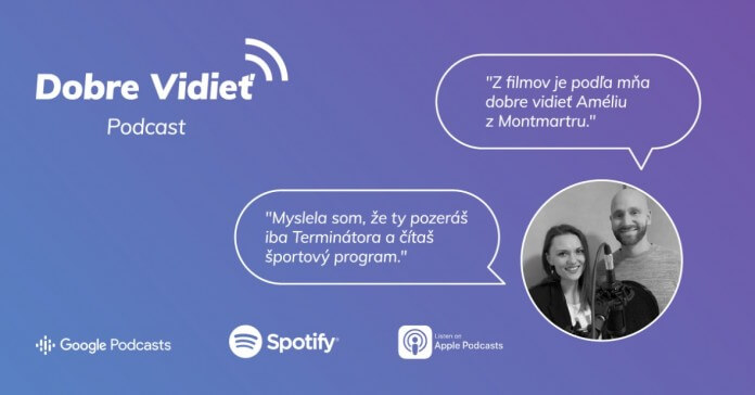 Podcast Dobre vidieť s Pavlom Nerudom a Michaelou Keerteszovou